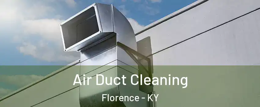  Air Duct Cleaning Florence - KY
