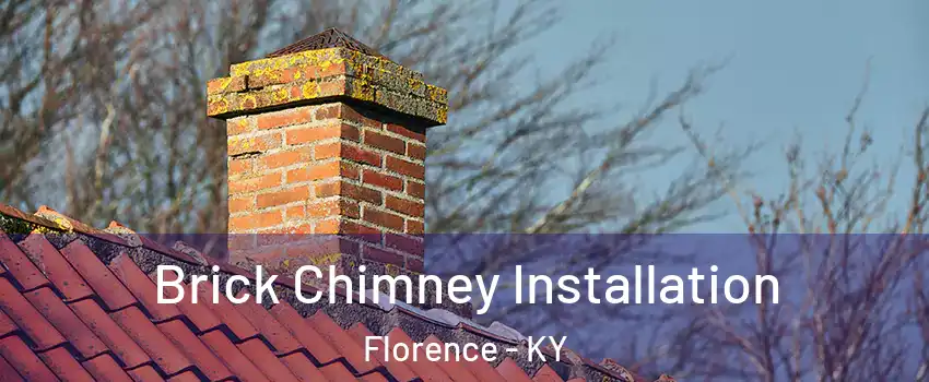  Brick Chimney Installation Florence - KY