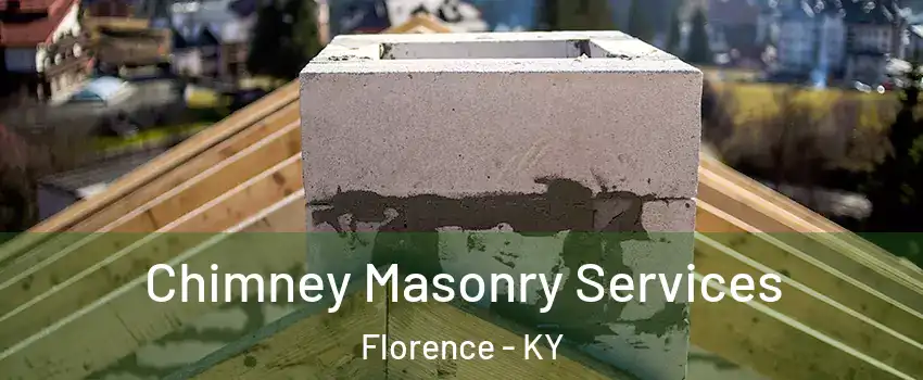  Chimney Masonry Services Florence - KY