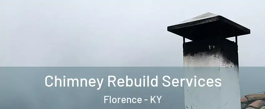  Chimney Rebuild Services Florence - KY