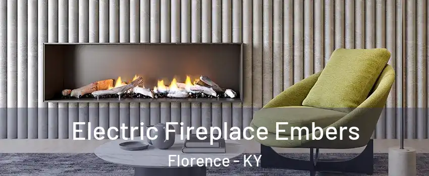  Electric Fireplace Embers Florence - KY