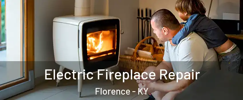  Electric Fireplace Repair Florence - KY