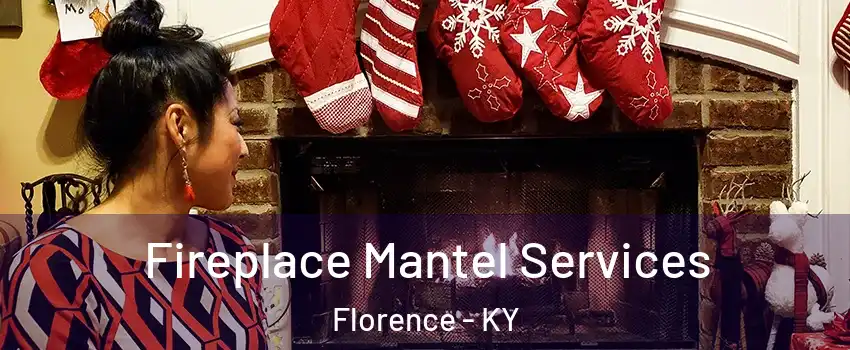  Fireplace Mantel Services Florence - KY