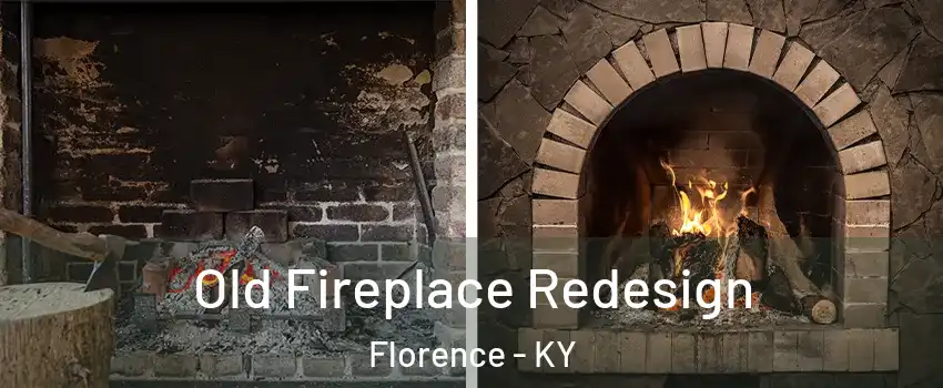  Old Fireplace Redesign Florence - KY