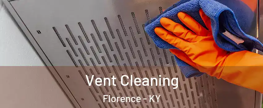 Vent Cleaning Florence - KY