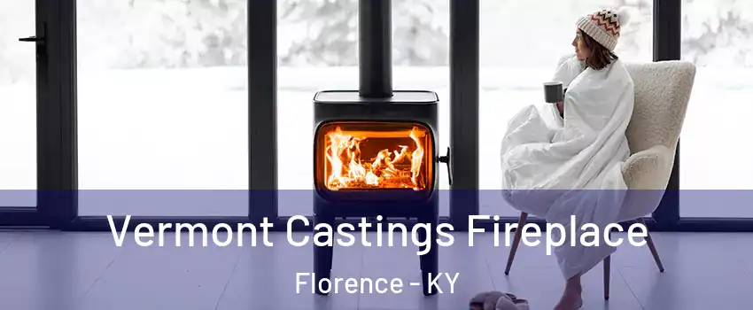  Vermont Castings Fireplace Florence - KY